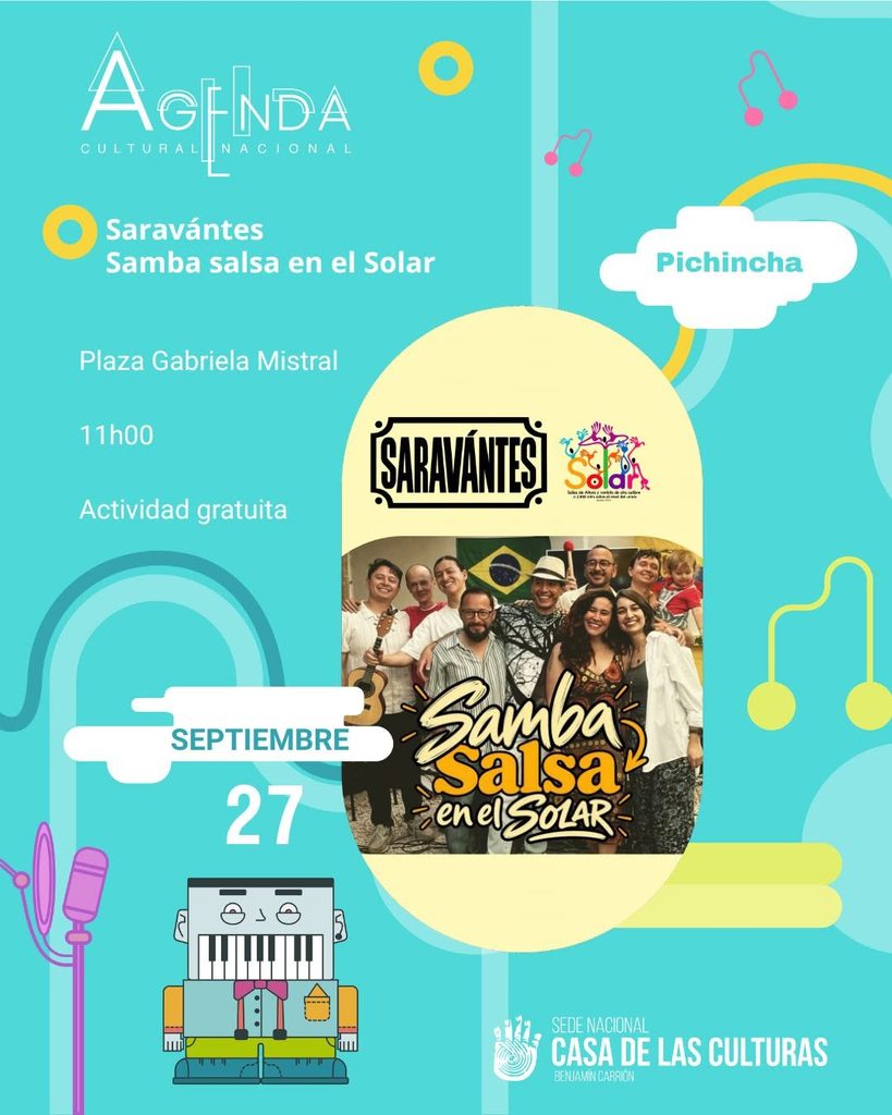 agenda eventos culturales Ecuador: Saravántes Samba Salsa en el Solar